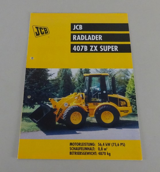 Prospekt / Broschüre JCB Radlader 407B ZX SUPER