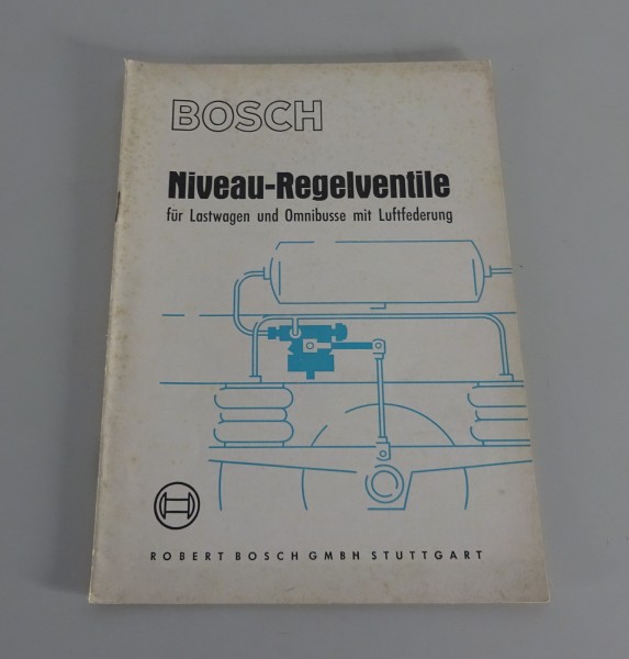 Handbuch Bosch Niveau-Regelventile für LKW & Bus mit Luftfederung Stand 05/1965