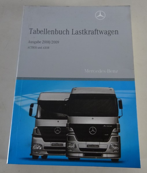 Tabellenbuch Mercedes Benz Actros und Axor Ausgabe 2008 / 2009