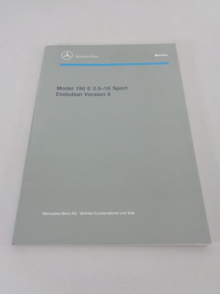 Workshop Manual Mercedes W201 190E 2.5-16 Sport Evolution II / 2 printed 04/1990
