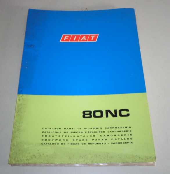 Teilekatalog / Parts list Karosserie Fiat 80 NC von 09/1972