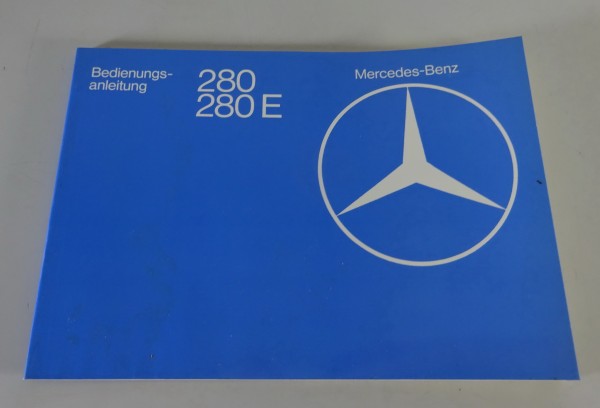 Betriebsanleitung / Handbuch Mercedes Benz W123 280 / 280 E Stand 03/1976