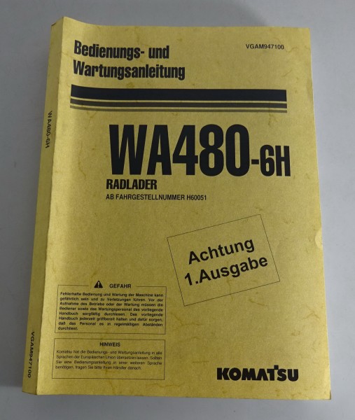 Betriebsanleitung / Handbuch Komatsu Radlader WA480-6H Stand 08/2006