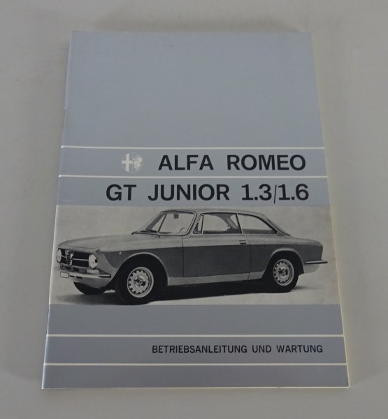Betriebsanleitung Alfa Romeo GT Junior 1,3 / 1,6 Bertone, Stand 02/1974