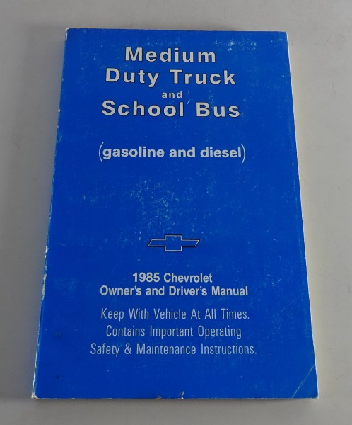 Owner´s Manual / Handbook Chevrolet Medium Duty Truck & Schoolbus Stand 1985