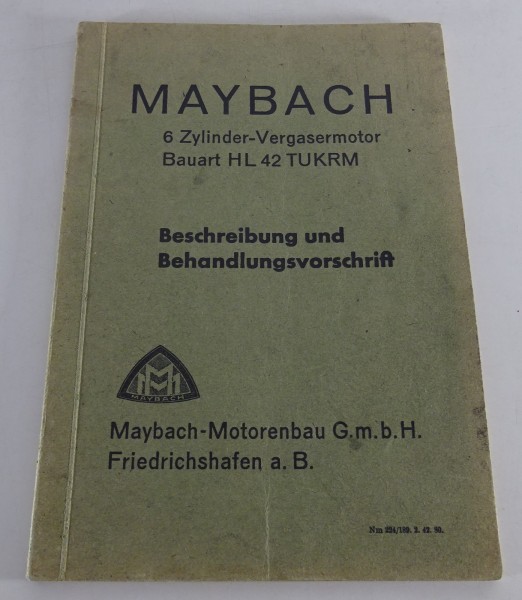 Betriebsanleitung Maybach 6 Zylinder Vergasermotor | Bauart HL 42 TUKRM von 1942