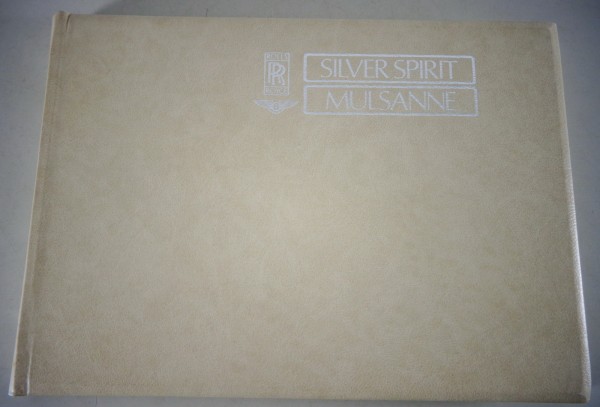 Owner's Manual Rolls Royce Silver Spirit / Bentley Mulsanne printed 08/1984