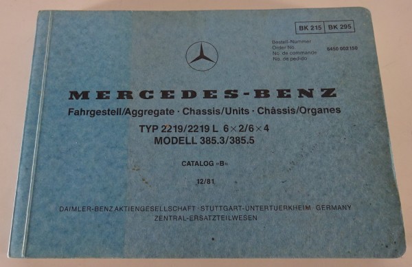 Bildkatalog Mercedes Benz LKW NG 80 385.3 / 385.5 Typ 2219 / 2219 L 6x2 / 6x4