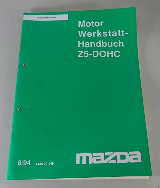 Werkstatthandbuch Mazda Motor Z5-DOHC, Stand 08/1994