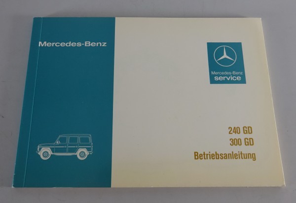 Betriebsanleitung / Handlbuch Mercedes G-Modell W460 240 GD / 300 GD von 01/1980