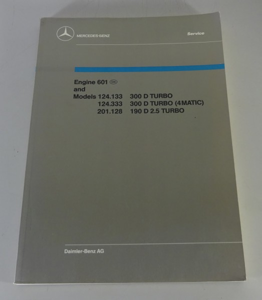 Workshop Manual Introduction Mercedes Benz W201 W124 300 D 190 2.5 Turbo Diesel