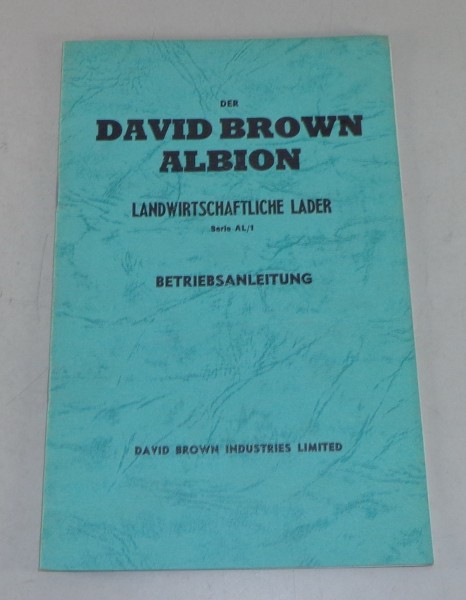 Betriebsanleitung David Brown Albion Landwirtschaftlicher Lader Serie AL/1