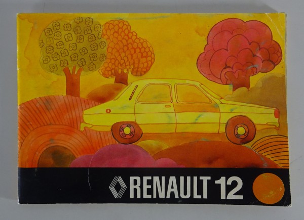 Betriebsanleitung Handbuch Renault R 12 Typ R 1170 Stand 06/1975