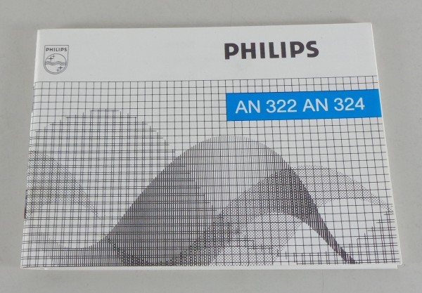 Betriebsanleitung / Handbuch Philips Autoradio AN 322 / AN 324