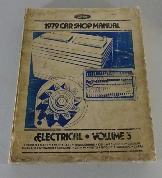 Werkstatthandbuch Band 3 Ford Mustang, Capri, Thunderbird / Lincoln Mark V..1979