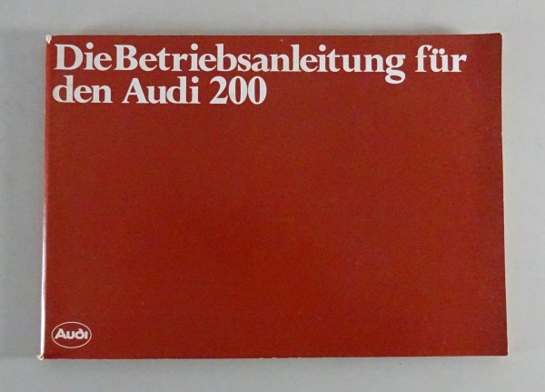 Betriebsanleitung Audi 200 Typ 43 incl. Turbo Stand 12/1979