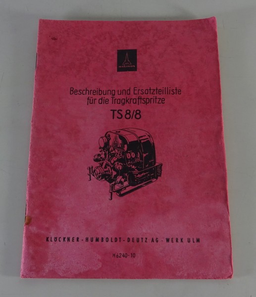 Betriebsanleitung / Handbuch + Ersatzteilliste Deutz Tragkraftspritze TS 8/8