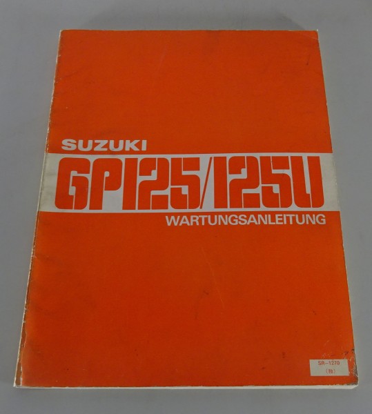 Werkstatthandbuch / Wartungsanleitung Suzuki GP 125 / GP 125 U Stand 07/1979