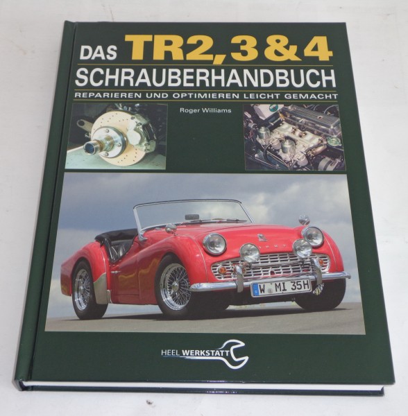 Reparaturanleitung Schrauberhandbuch Triumph TR2 / TR3 / TR4, Baujahre 1953-1967