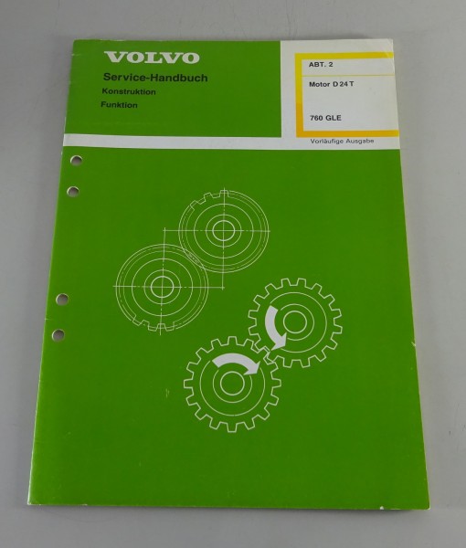 Werkstatthandbuch Volvo 760 GLE Turbo Diesel Motor D 24 T ab 03/1983
