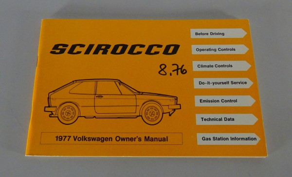Owner´s Manual VW Scirocco I / 1 Type 53 US-Model Model-year 1977 '08/1976