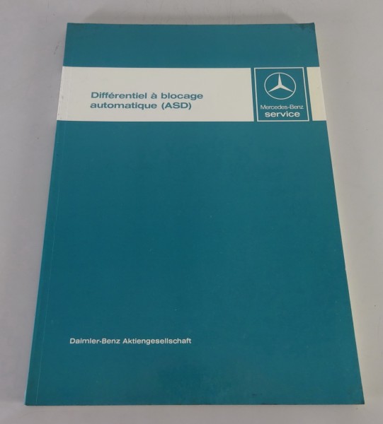 Manuel d'atelier Différentiel à blocage automatique Mercedes-Benz ASD de 01/1987