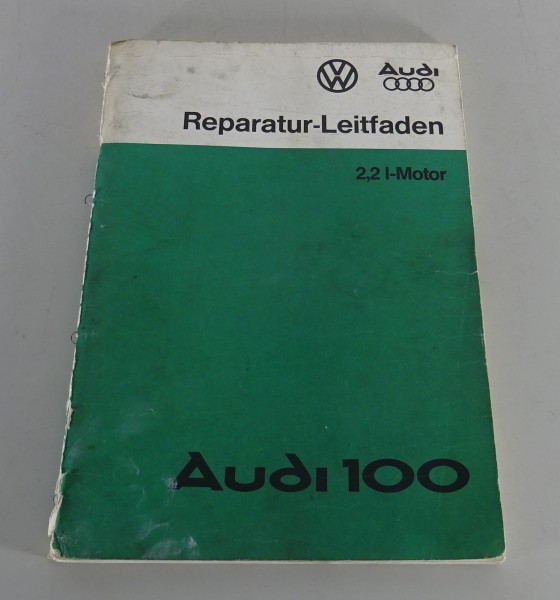 Werkstatthandbuch / Reparaturleitfaden Audi 100 Typ 43 2,2 l Motor Stand 03/1978