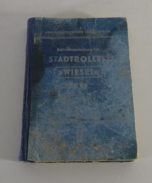 Betriebsanleitung / Handbuch Roller IWL Wiesel SR 56 Ausgabe 1959