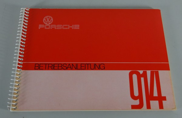 Betriebsanleitung / Handbuch VW Porsche 914 / 914.4 VoPo 1,7 l Modell 1972