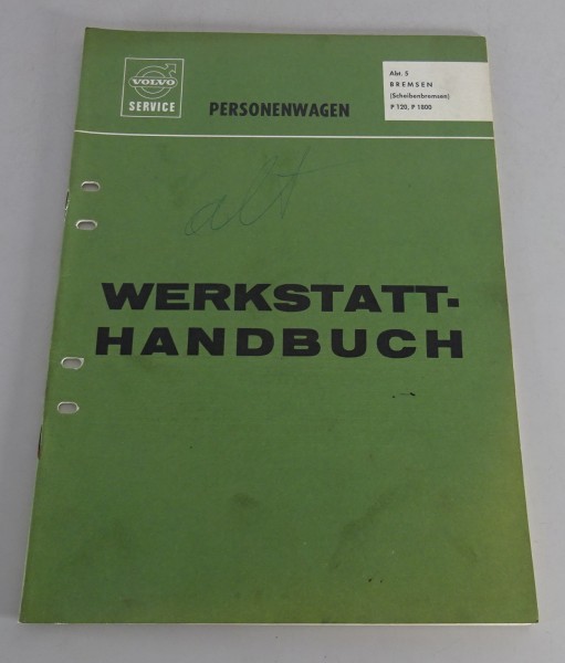 Werkstatthandbuch Volvo P 120 Amazon + P 1800 Scheibenbremsen Stand 04/1965