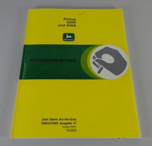 Betriebsanleitung / Handbuch John Deere Pickup 630A & 645A Stand 11/1997