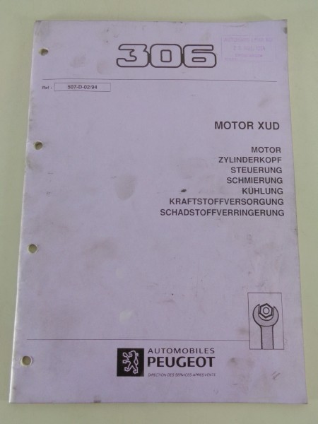 Werkstatthandbuch / Reparaturleitfaden Peugeot 306 Motor XUD - Stand 02/1994