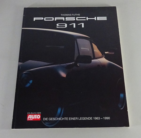 Bildband: Porsche 911 Urmodell / G-Modell / 964 - Die Geschichte einer Legende