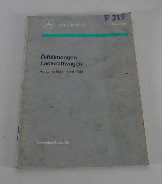 Überischt Ölfüllmengen Mercedes-Benz LKW Stand 09/1993