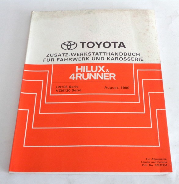Werkstatthandbuch Toyota Hilux / 4 Runner Fahrwerk Karosserie Stand 08/1990