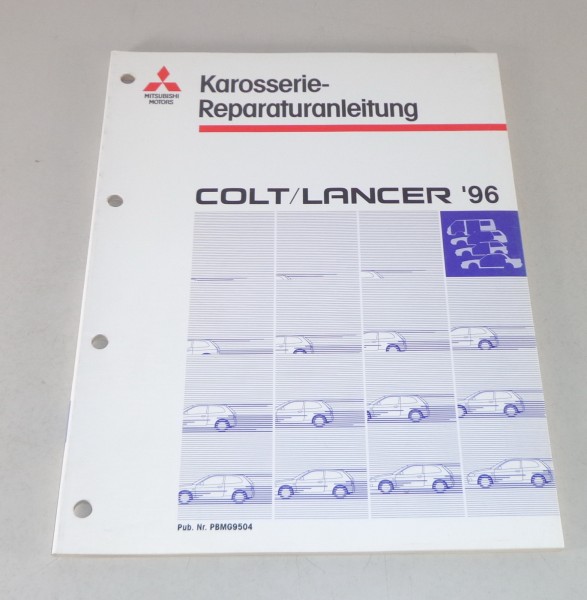 Werkstatthandbuch Mitsubishi Colt / Lancer Karosserie ab Modelljahr 1996