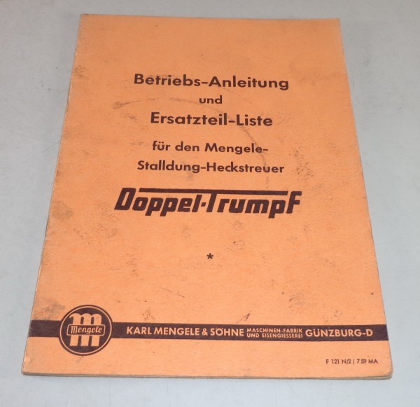 Betriebsanleitung + Teilekatalog Mengele Stalldung-Heckstreuer Stand 07/1959