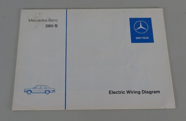 Workshop Manual / Electric wiring diagram Mercedes W116 280 S from 08/1976