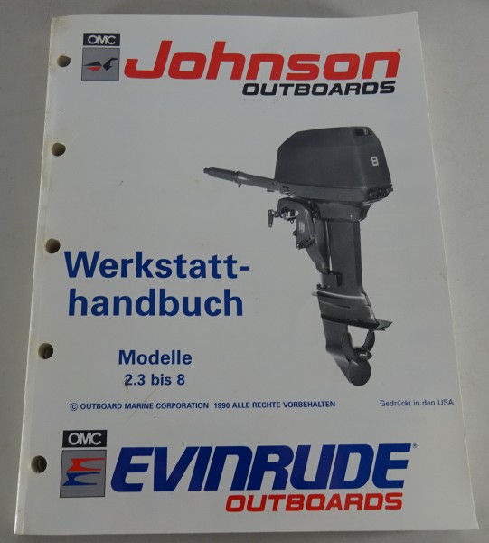 Werkstatthandbuch Johnson / Evinrude Bootsmotoren Modelle 2.3 bis 8 PS von 1990