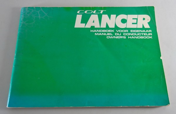 Betriebsanleitung / Handbuch Colt Lancer A70 Baujahr 1973 - 1979