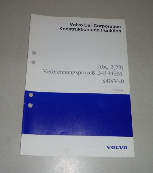 Werkstatthandbuch Funktion Volvo S40 / V40 Verbrennungsprozess B4184SM