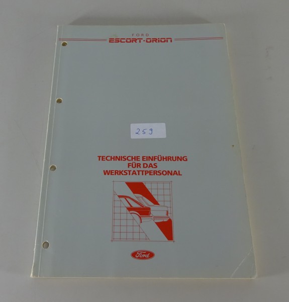 Werkstatthandbuch / Einführungsschrift Ford Escort / Orion '86 Stand 01/1986