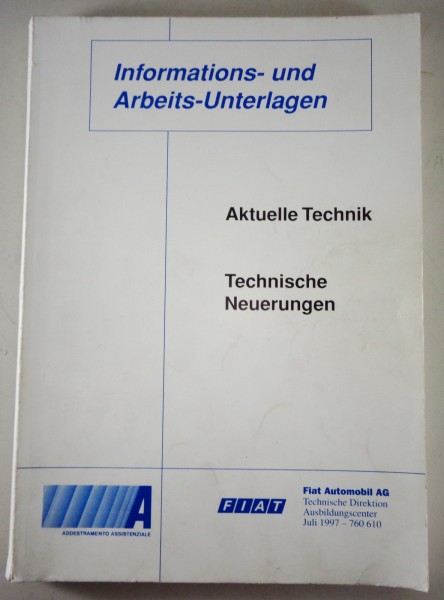 Schulungsunterlage Fiat Technische Neuerungen Punto/Marea/etc. Stand 07/1997