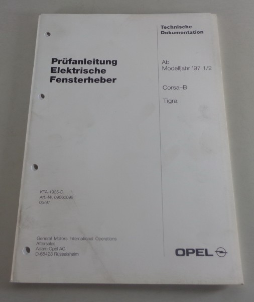 Werkstatthandbuch Prüfanleitung elekrische Fensterheber opel Corsa B & Tigra '97