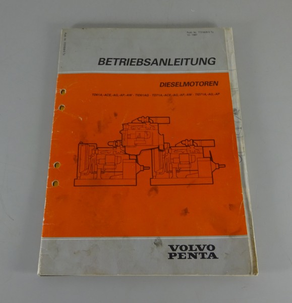 Betriebsanleitung Volvo Penta Dieselmotor TD61 / TID61 / TD71 / TID71 '12/1987
