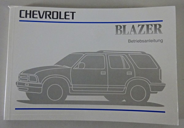 Betriebsanleitung / Handbuch Chevrolet Blazer Deutsch Stand 1996