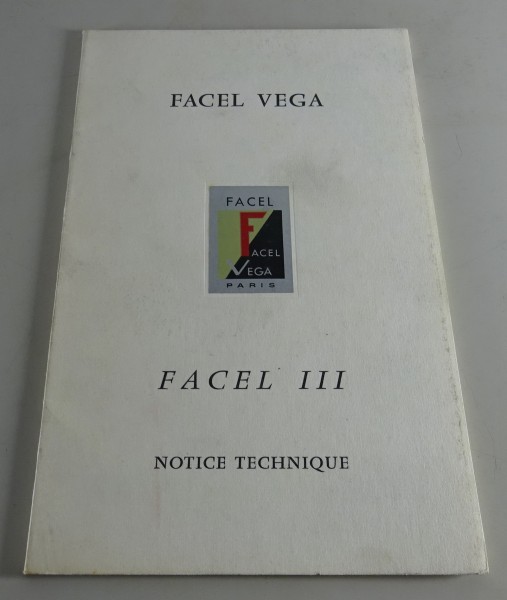 Notice Technique / Instructions d'utilisation Facel Vega Facel III Bj. 1963/1964