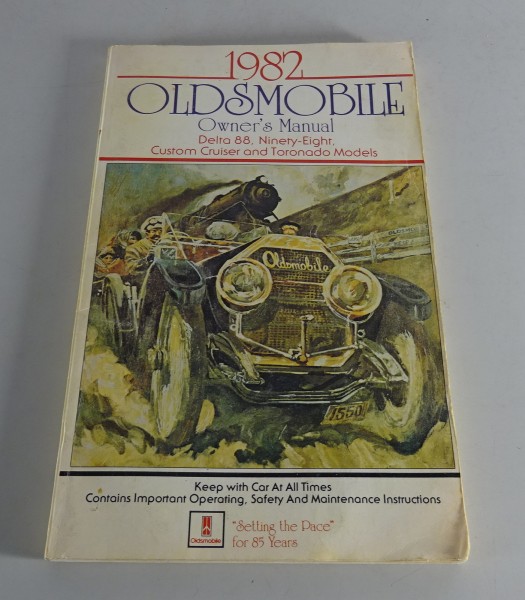 Owner´s Manual Oldsmobile Delta 88 / Nine-Eight / Custom Cruiser / Toronado 1982