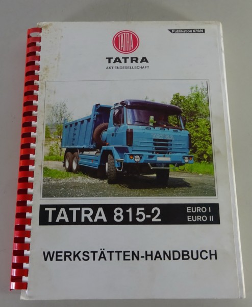 Werkstatthandbuch Tatra 815-2 T3A-928 Euro I / T3B-928 Euro II Stand 1996