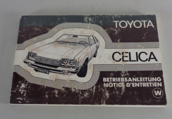 Betriebsanleitung / Handbuch Toyota Celica Typ TA4 Stand 05/1978